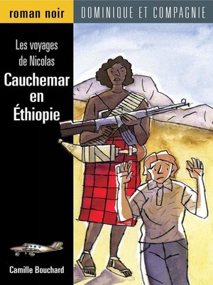 cover image of Cauchemar en Éthiopie